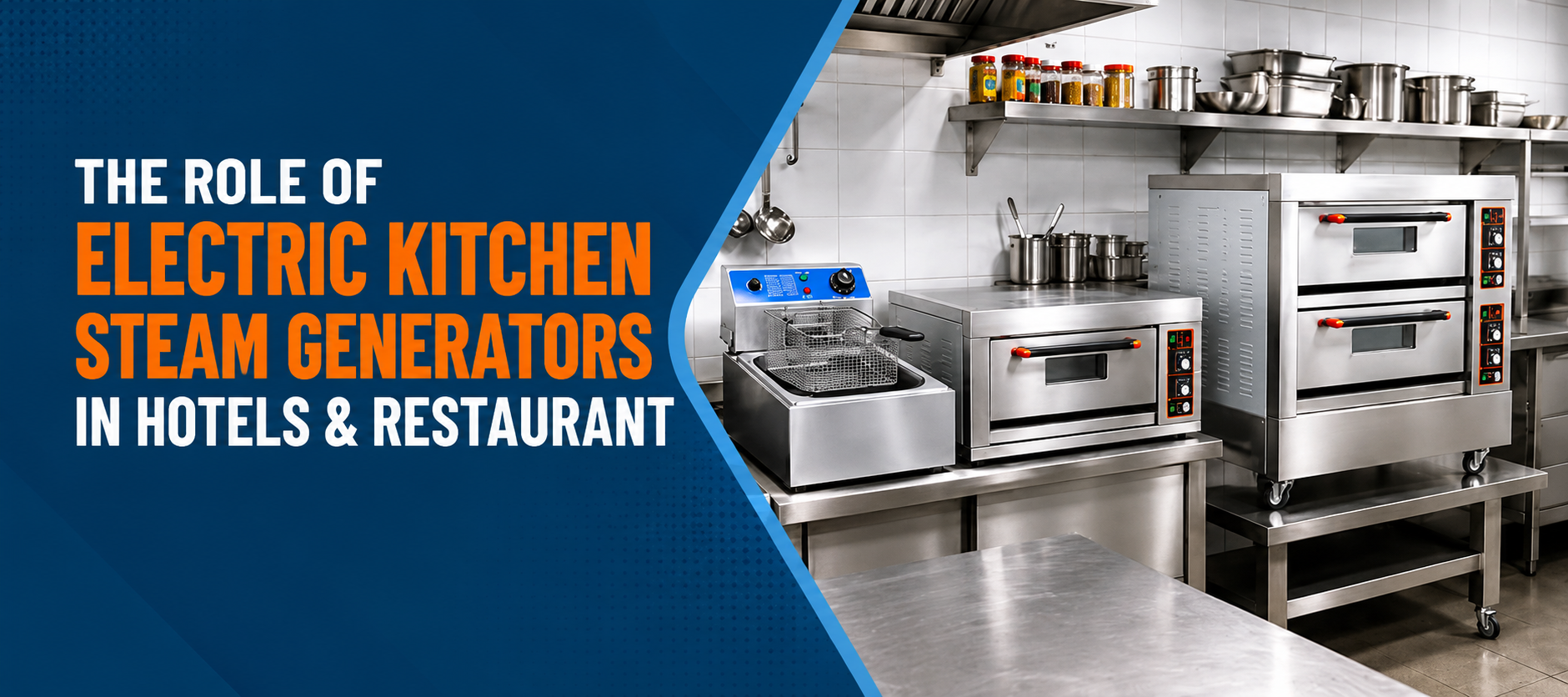 Benefits of Electric Kitchen Steam Boiler for Commercial Kitchens